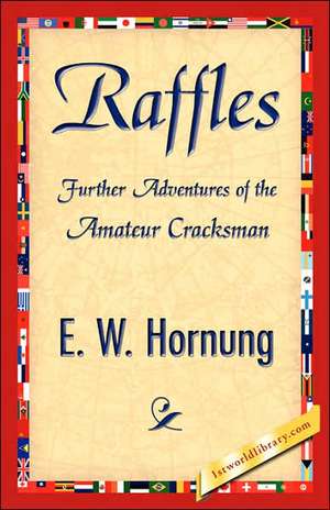 Raffles de Hornung E. W. Hornung