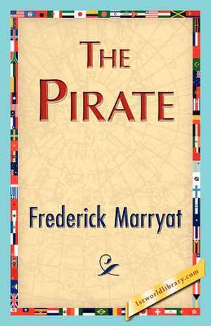 The Pirate de Marryat Frederick Marryat