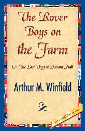 The Rover Boys on the Farm de Arthur M. Winfield