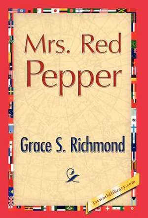 Mrs. Red Pepper de Grace S. Richmond