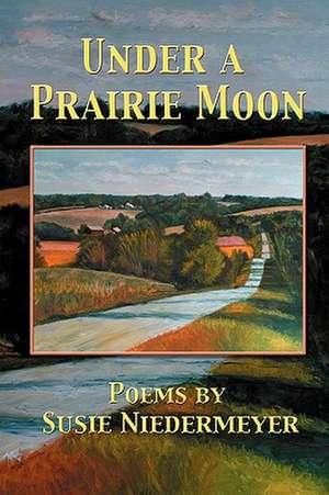 Under a Prairie Moon: The Chest of Ideas de Susie Niedermeyer