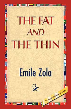 The Fat and the Thin de Emile Zola