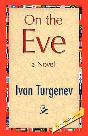 On the Eve de Ivan Sergeevich Turgenev