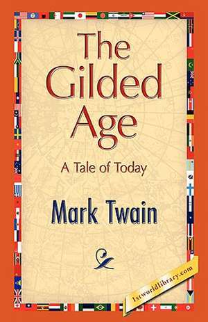 The Gilded Age de Mark Twain