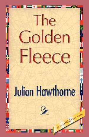 The Golden Fleece de Julian Hawthorne