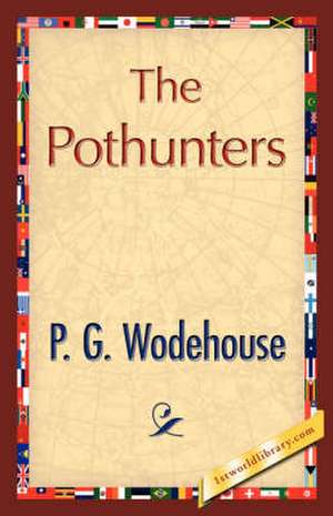 The Pothunters de P. G. Wodehouse