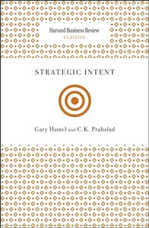 Strategic Intent de Gary Hamel