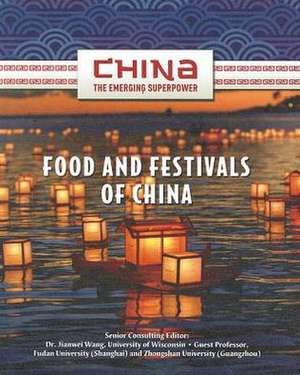 Food and Festivals of China de Yan Liao