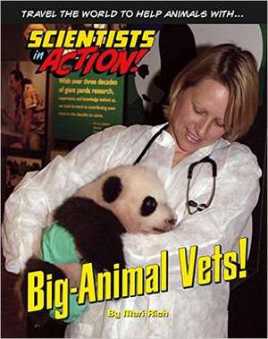 Big-Animal Vets! de Mari Rich