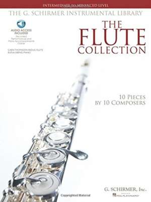 The Flute Collection - Intermediate to Advanced Level de Hal Leonard Publishing Corporation