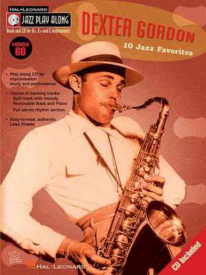 Dexter Gordon: Jazz Play-Along Volume 60 de Dexter Gordon