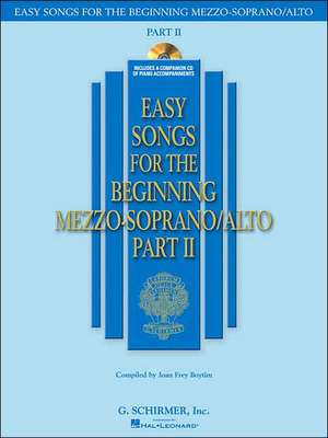 Easy Songs for the Beginning Mezzo-Soprano/Alto - Part II de Joan Frey Boytim