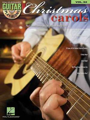 Christmas Carols: Guitar Play-Along Volume 62 [With CD] de Various Artists