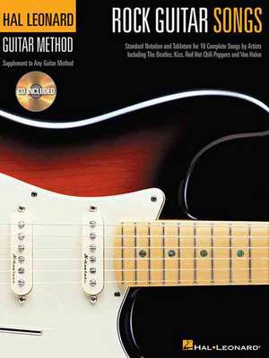 Rock Guitar Songs: Hal Leonard Guitar Method de Hal Leonard Publishing Corporation