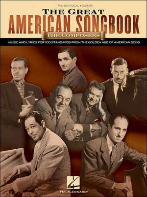 The Great American Songbook - The Composers