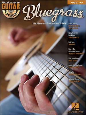 Bluegrass - Guitar Play-Along Vol. 77 Book/Online Audio