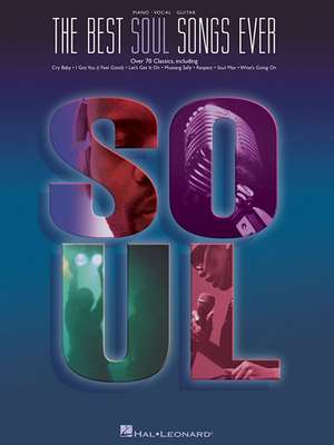 The Best Soul Songs Ever de Hal Leonard Publishing Corporation