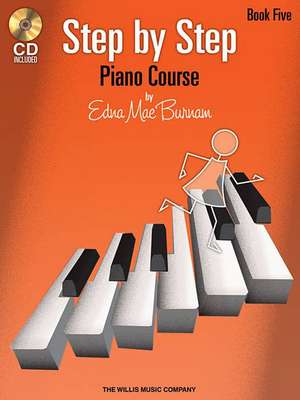 Step by Step Piano Course - Book 5 (Book/Online Audio) de Edna Mae Burnam