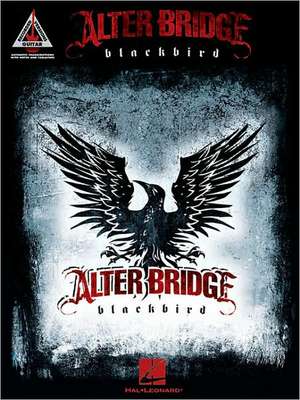 Alter Bridge: Blackbird de Pete Billmann