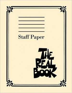 The Real Book Staff Paper de Hal Leonard Corp