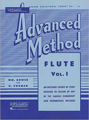 Rubank Advanced Method - Flute Vol. 1 de H. Voxman