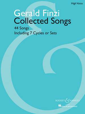 Gerald Finzi Collected Songs: 44 Songs, Including 7 Cycles or Sets de Gerald Finzi