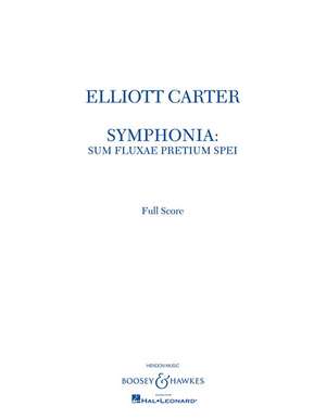 Symphonia: Sum Fluxae Pretium Spei de Elliott Carter