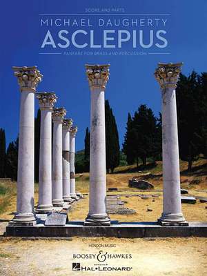 Asclepius: Fanfare for Brass and Percussion Score and Parts de Michael Daugherty