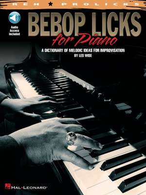 Bebop Licks for Piano de Les Wise