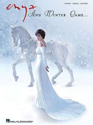 Enya: And Winter Came...