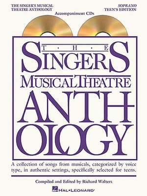 The Singer's Musical Theatre Anthology - Teen's Edition de Richard Walters