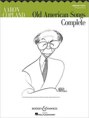 Old American Songs Complete de Aaron Copland