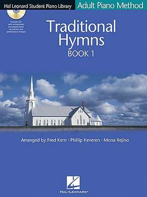 Traditional Hymns Book 1 - Book/CD Pack: Hal Leonard Student Piano Library Adult Piano Method de Phillip Keveren