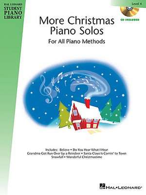 More Christmas Piano Solos for All Piano Methods, Level 4 [With CD (Audio)] de Hal Leonard Publishing Corporation