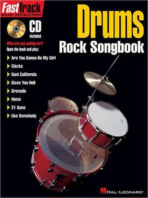 Fasttrack Drums Rock Songbook de Hal Leonard Publishing Corporation