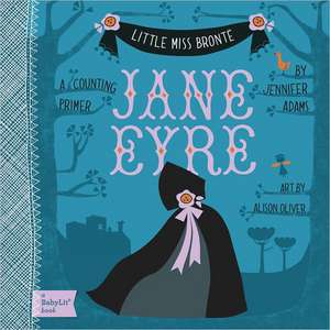 Jane Eyre: A Counting Primer de Jennifer Adams