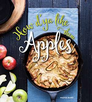 How D'Ya Like Them Apples de Madge Baird