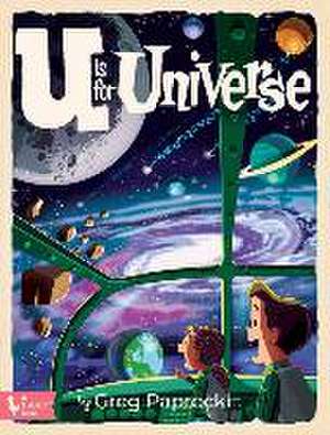 U Is for Universe de Greg Paprocki