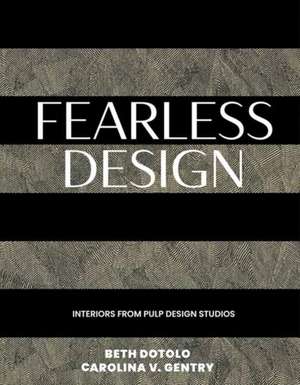 Fearless Design de Beth Dotolo
