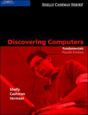 Discovering Computers: Fundamentals, Fourth Edition de Misty Vermaat