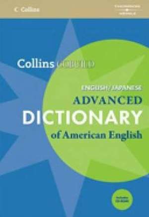 Collins Cobuild Advanced Dictionary of American English, English/Japanese [With CDROM] de Collins