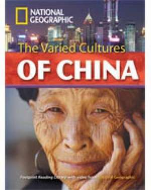 Varied Cultures of China de National Geographic