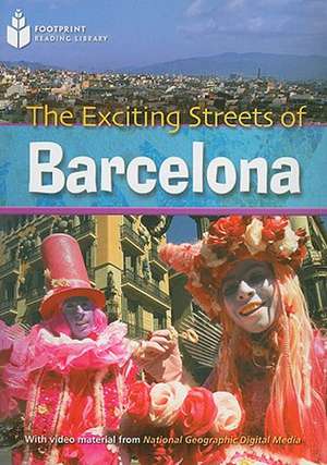 The Exciting Streets of Barcelona de Rob Waring