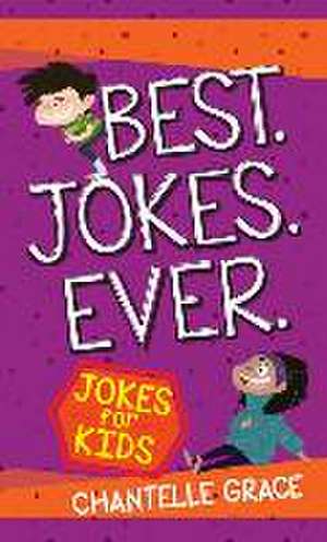 Best Jokes Ever de Chantelle Grace