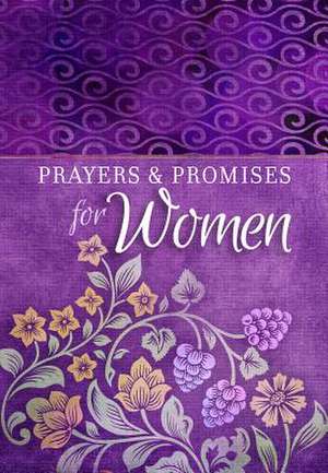 Prayers & Promises for Women de Broadstreet Publishing Group Llc