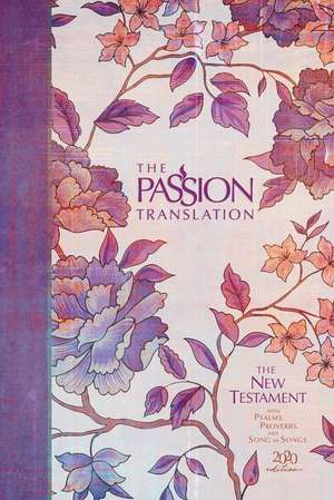 The Passion Translation New Testament (2020 Edition) Hc Peony de Brian Simmons