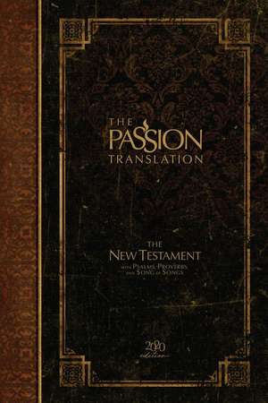 The Passion Translation New Testament (2020 Edition) Hc Espresso de Brian Simmons