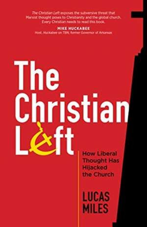 The Christian Left de Lucas Miles