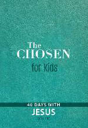 The Chosen for Kids - Book One de The Chosen LLC