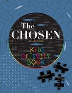 The Chosen Kids Activity Book: Season Three de The Chosen LLC